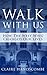 Walk With Us: How 