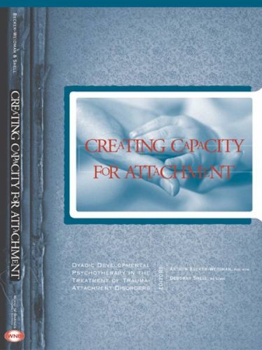 Creating Capacity For Attachment