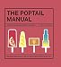 The Poptail Manual: Over 90 Delicious Frozen Cocktails by 