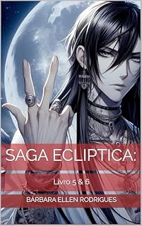 Livro Saga Ecliptica: Livro 5 & 6