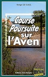 Course-poursuite sur l'Aven