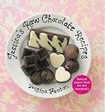 Jessica's Raw Chocolate Recipes: An Introduction to Raw Food Through the Seductive Power of Chocolat by Jessica Fenton