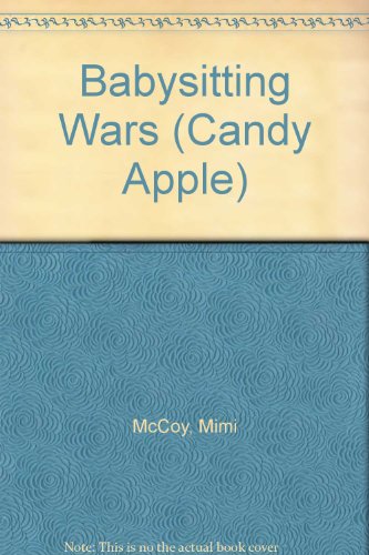 5: Babysitting Wars (Candy Apple)