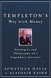 Templeton's Way with Money: Strategies and Philosophy of a Legendary Investor