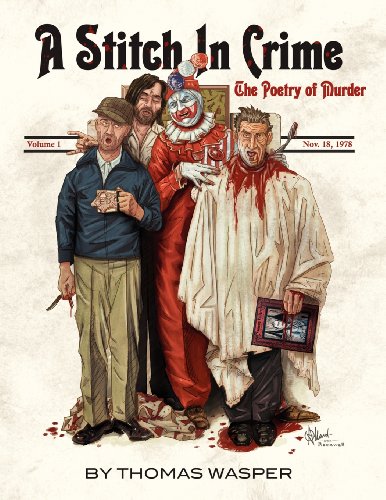 A Stitch in Crime: The Poetry of Murder by Thomas Wasper