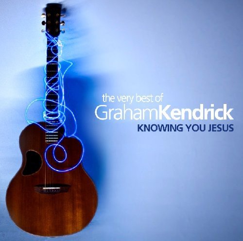 Graham Kendrick - Graham Kendrick - Zortam Music