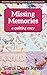 Missing Memories: A Quilting Cozy by Carol Dean Jones