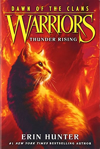 Warriors: Dawn of the Clans #2: Thunder Rising
