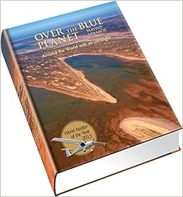 Over The Blue Planet Around The World With An Ultralight English And Multilingual Edition 9789619368312 Amazon Com Books