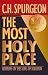 The Most Holy Place: Sermons on the Song of Solomon (The Spurgeon Collection) by 