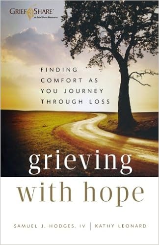 Grieving with Hope: Finding Comfort as You Journey through Loss Book Cover