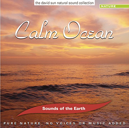 Sounds of the Earth: Calm Ocean