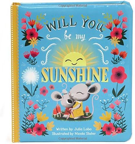Will You Be My Sunshine (Love You Always)