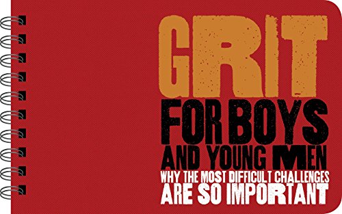 Grit - for Boys: Illustrated Guide to Finding Strength in Difficult Times