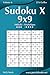 Sudoku X 9x9 - Difficile à Diabolique - Volume 6 - 276 Grilles (French Edition) by