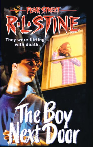 The Boy Next Door (Fear Street, No. 39)