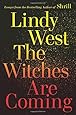 The Witches Are Coming