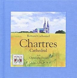 La  cathédrale de Chartres