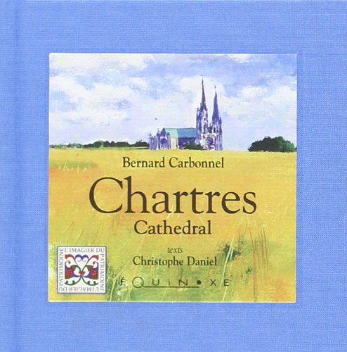 La  cathédrale de Chartres