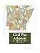 Civil War Arkansas: A Military Atlas by Randy Puckett, Ron Kelley