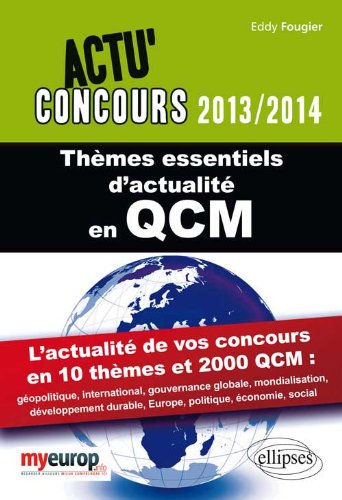 Thèmes essentiels d'actualité 2013-2014 en QCM