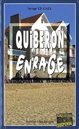 Quiberon enrage
