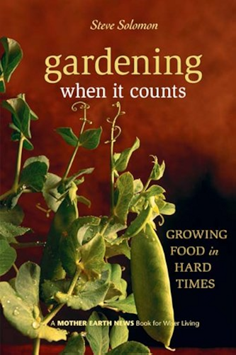 Download Gardening When It Counts: Growing Food in Hard Times (Mother Earth News Wiser Living Series Book 5) (English Edition) PDF