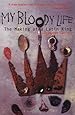 My Bloody Life: The Making of a Latin King