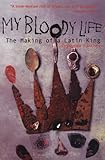 My Bloody Life: The Making of a Latin King