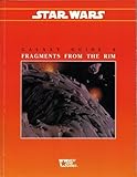Galaxy Guide 9: Fragments From the Rim (Star Wars Roleplaying Game)