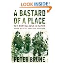 A Bastard of a Place: The Australians in Papua