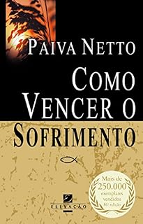 Livro Como Vencer O Sofrimento