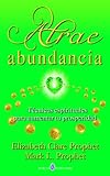 Atrae abundancia (Spanish Edition)