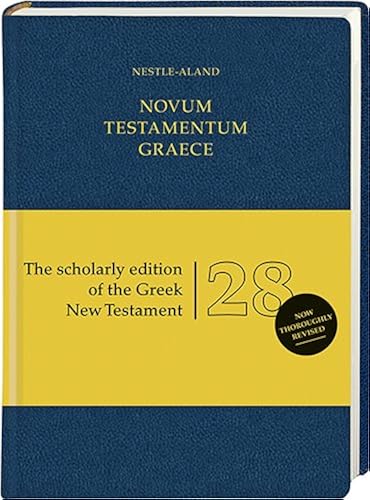 Download Novum Testamentum Graece: Nestle-Aland: The Scholarly Edition of the Greek New Testament PDF