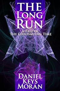 The Long Run (Tales of the Continuing Time Book 2)