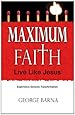 Maximum Faith