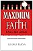 Maximum Faith - Book by George Barna