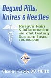 Beyond Pills, Knives & Needles by