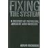 Fixing the System: A History of Populism, Ancient and Modern