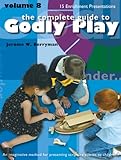 The Complete Guide to Godly Play: Volume 8 (Godly Play (Paperback))