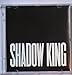 Shadow King