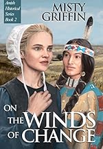 On the Winds of Change (Amish Historical Series Book 1)