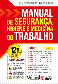 Livro Manual de Segurança, Higiene e Medicina do Trabalho