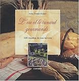 Image de L'oie et le canard gourmands : 120 recettes de nos terroirs by Perrier-Robert...