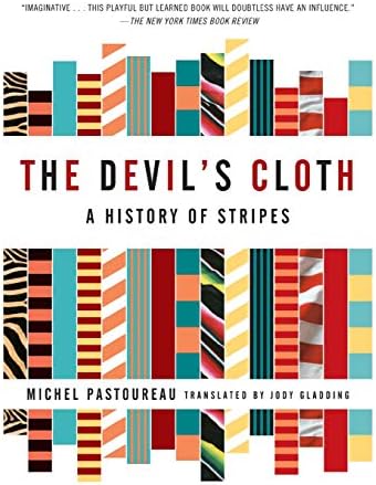 The Devil's Cloth: A History of Stripes