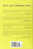 Front cover for the book JFK's Last Hundred Days: The Transformation of a Man and the Emergence of a Great President by Thurston Clarke