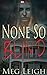 None So Blind by Leigh, Meg (2013) Paperback by 