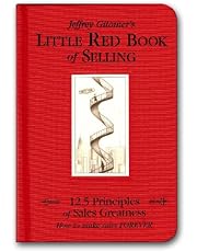Little Red Book of Selling: 12.5 Principles of Sales Greatness
