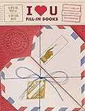 I Heart You: 2 Fill-In Books (1 for You, 1 for Me) by 