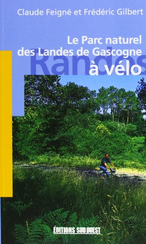 Le  Parc naturel des Landes de Gascogne à vélo